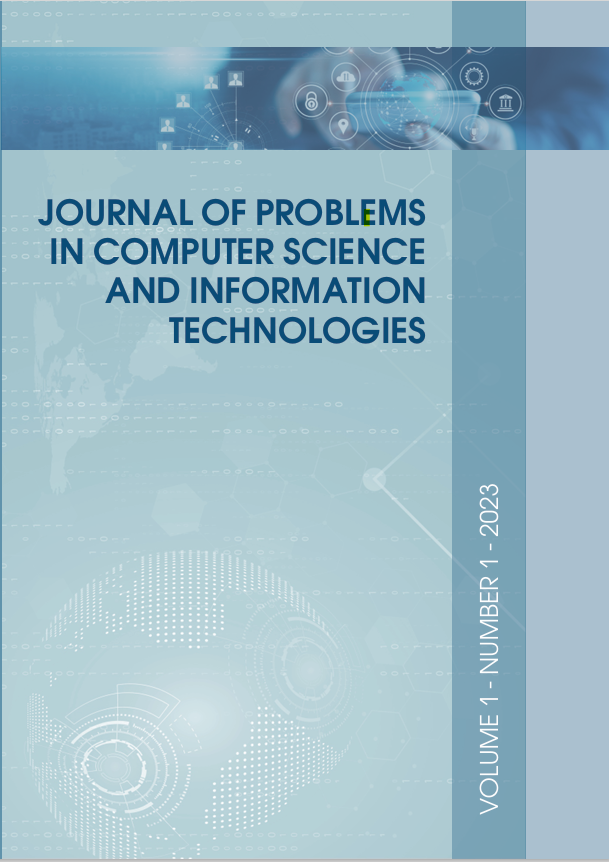 					View Vol. 1 No. 1 (2023): Journal of Problems in Computer Science and Information Technologies
				